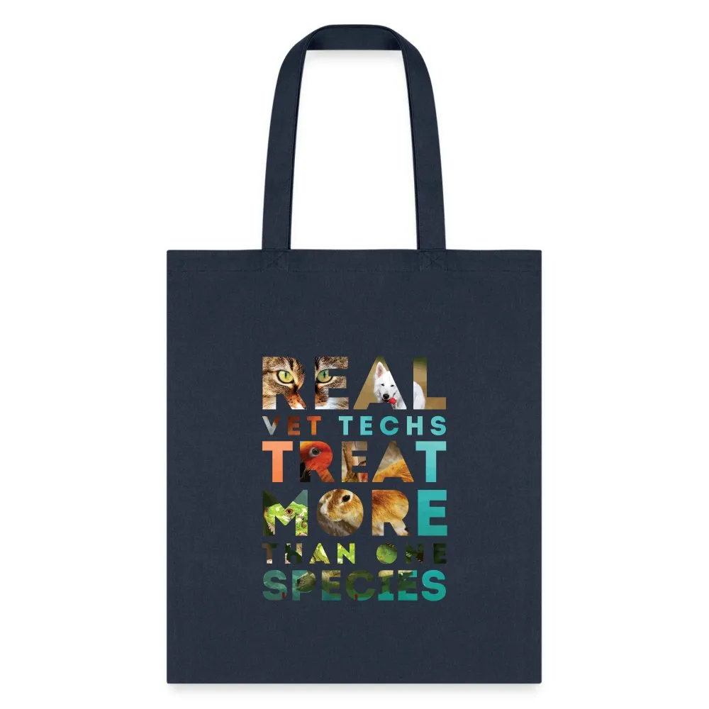 Real vet techs treat more than one species Cotton Tote Bag