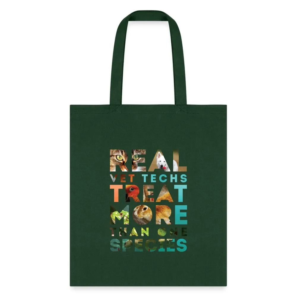 Real vet techs treat more than one species Cotton Tote Bag