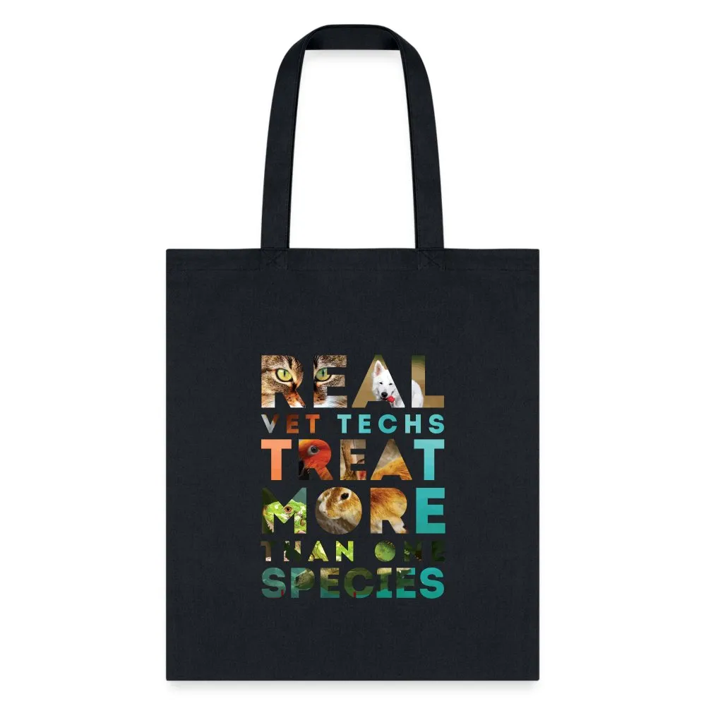 Real vet techs treat more than one species Cotton Tote Bag