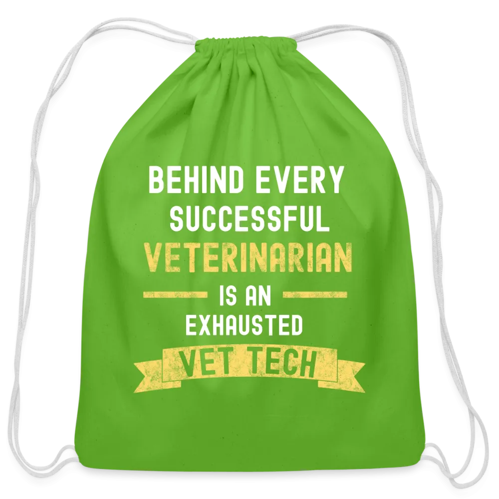 Successful Vet, Exhausted Vet Tech   Drawstring Bag
